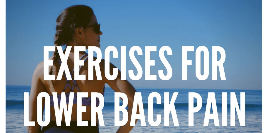 Exercises for Lower Back Pain