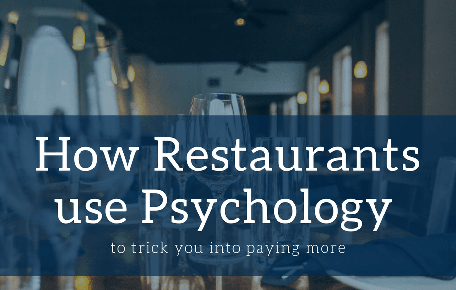 How Restaurants use Psychology