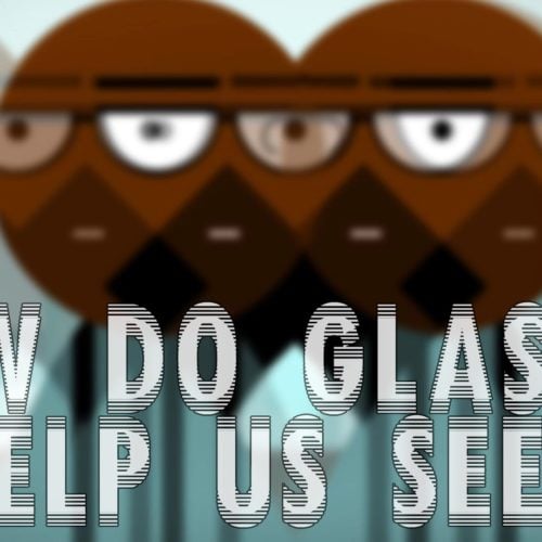 How do Glasses Help us See?