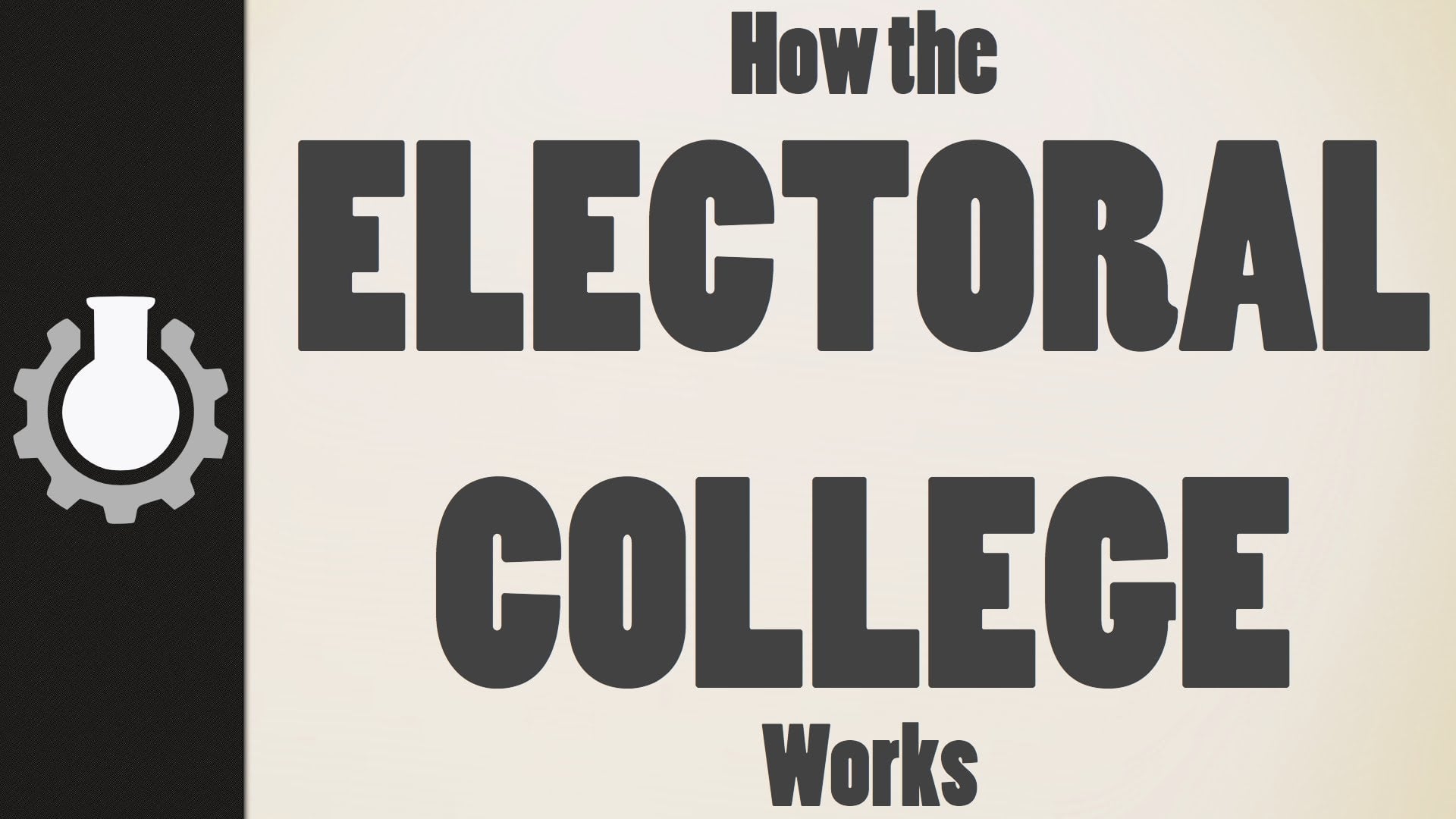 How the Electoral College Works