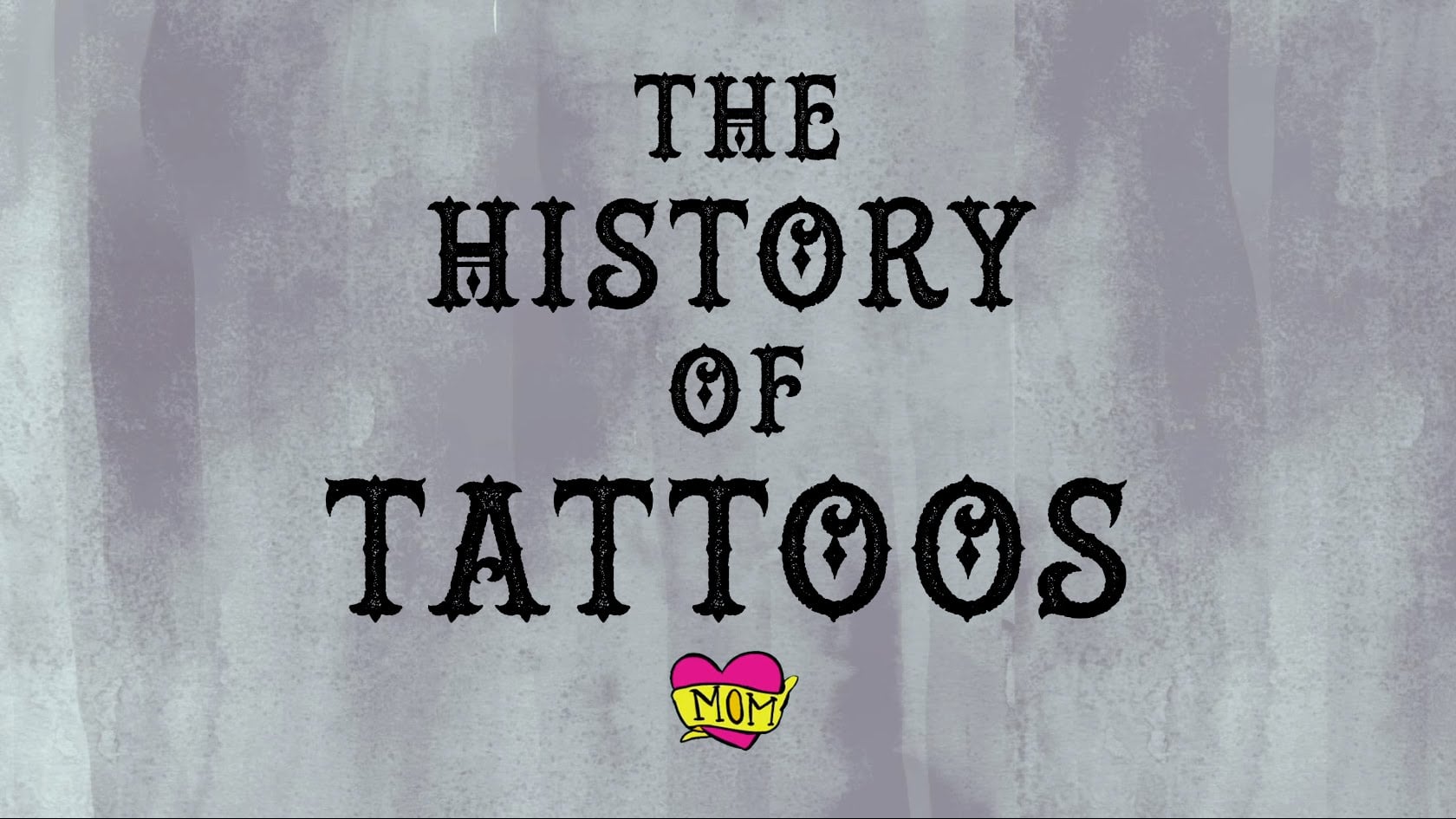 The History of Tattoos