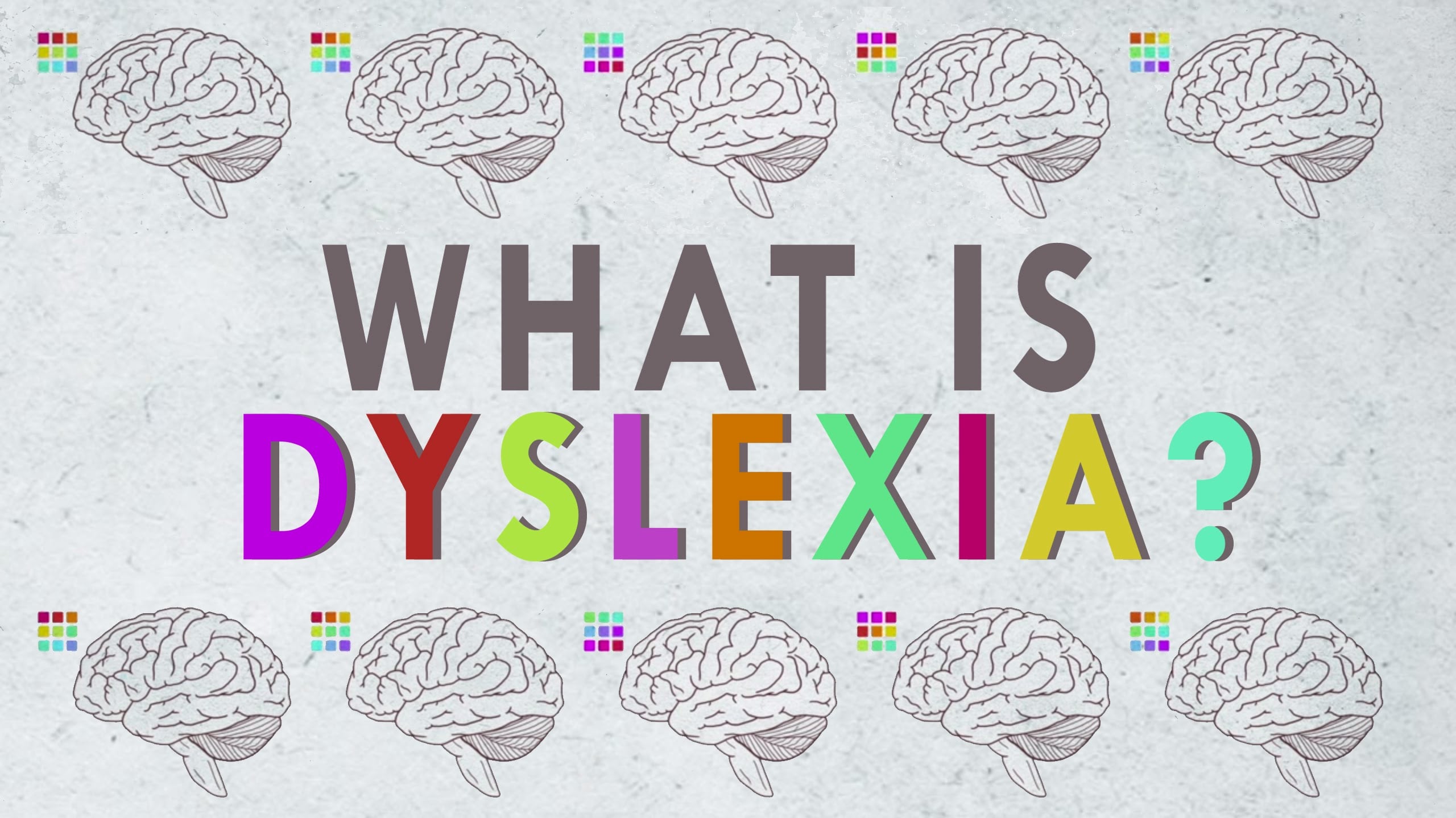 What is Dyslexia?