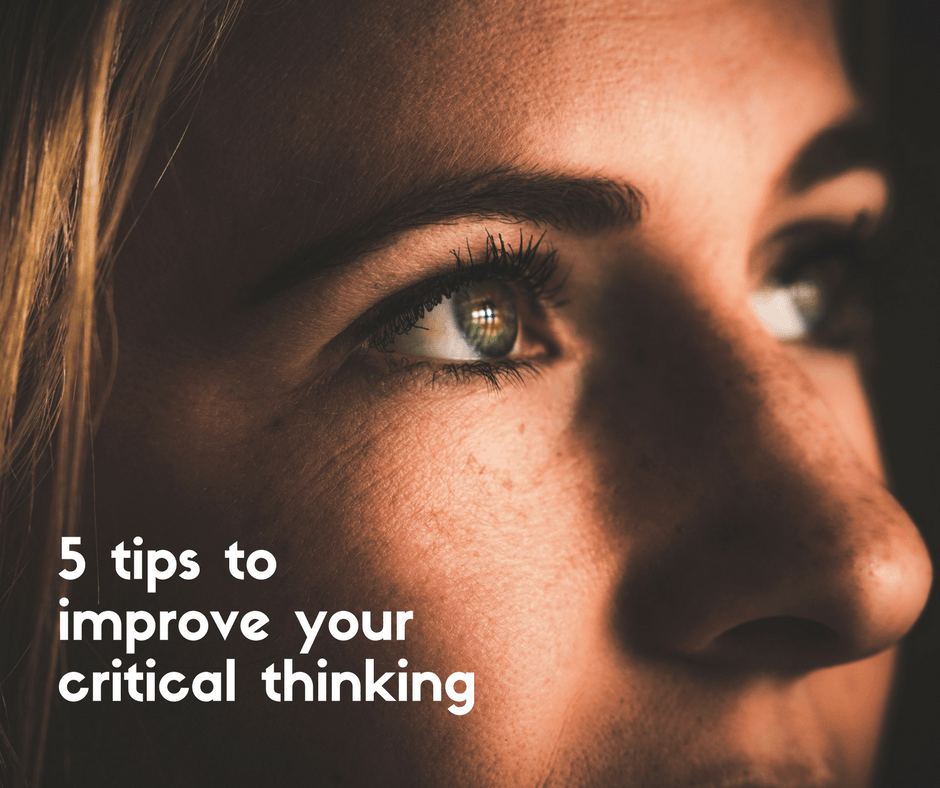 what is the best way to improve your critical thinking